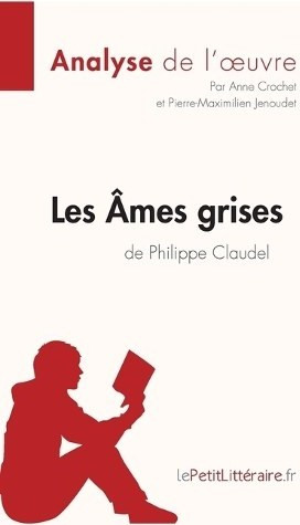 Les Ames grises de Philippe Claudel