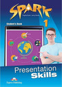 Spark 1 Presentation Skills Spark 1 Presentation Skills