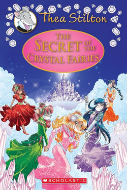 The Secret of the Crystal Fairies