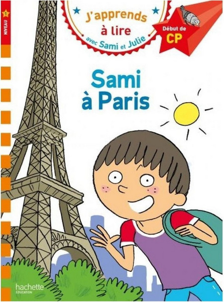 J'apprends à lire avec Sami et Julie 1: Sami à Paris