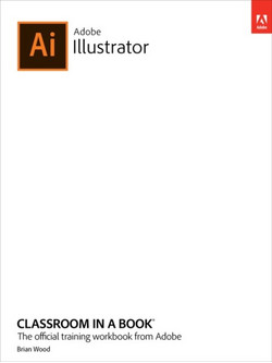 Adobe Illustrator Classroom in a Book (2022 release) - Pearson Education (US) - Paperback / softback