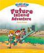 Level 6: Poptropica English Future Island Adventure Level 6: Poptropica English Future Island Adventure