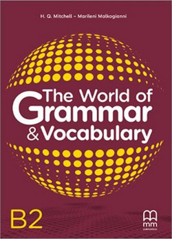 The World of Grammar & Vocabulary B2