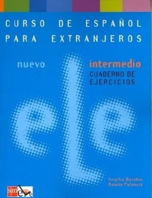 Nuevo ELE Intermedio: Cuaderno de ejercicios
