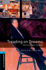 TREADING ON DREAMS : STORIES FROM IRELAND (OBW 5) Oxford TREADING ON DREAMS : STORIES FROM IRELAND (OBW 5) Oxford