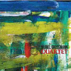 MURIEL GROSSMANN / QUARTET - LP