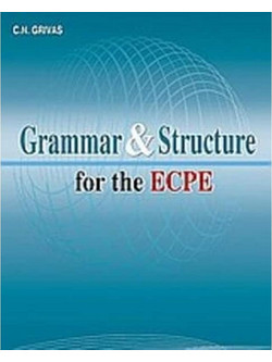 Grammar and Structure for the ECPE: Student's Book