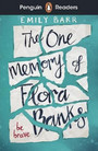Penguin Readers Level 5: The One Memory of Flora Banks Penguin Readers Level 5: The One Memory of Flora Banks