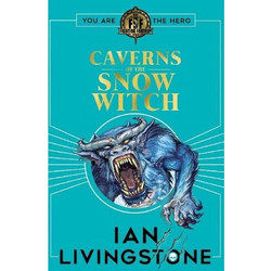 Fighting Fantasy: The Caverns of the Snow Witch