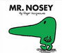Mr. Nosey Mr. Nosey