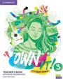 Own It! 3 Teacher's Book Own It! 3 Teacher's Book