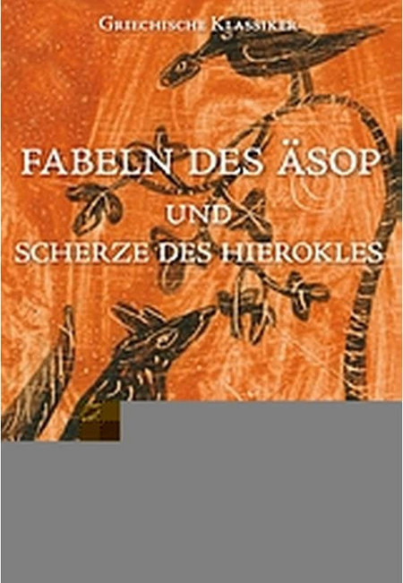 Fabeln des Äsop und Scherze des Hierokles