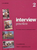Interview Practice 2 - Cambridge First Certificate: An In-Depth Analysis to Contemporary Themes