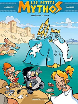 Les Petits Mythos - Tome 04 : Pos?idon d'avril