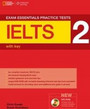 Exam Essentials Practice Tests: IELTS 2 with Key and MultiROM Exam Essentials Practice Tests: IELTS 2 with Key and MultiROM