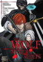 The Wolf Never Sleeps, Vol. 2 The Wolf Never Sleeps, Vol. 2