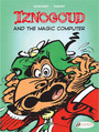 Iznogoud Vol.4: Iznogoud and the Magic Computer Iznogoud Vol.4: Iznogoud and the Magic Computer