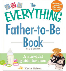 The Everything Father-to-Be Book