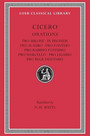 Pro Milone. In Pisonem. Pro Scauro. Pro Fonteio. Pro Rabirio Postumo. Pro Marcello. Pro Ligario. Pro Rege Deiotaro Pro Milone. In Pisonem. Pro Scauro. Pro Fonteio. Pro Rabirio Postumo. Pro Marcello. Pro Ligario. Pro Rege Deiotaro