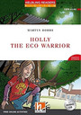 Holly the Eco Warrior