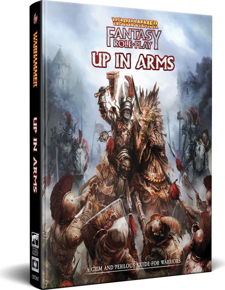 Cubicle 7 Warhammer Fantasy Roleplay: Up in Arms Book