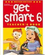 Get Smart 6 Teacher's Book Get Smart 6 Teacher's Book