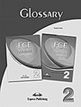 FCE Practice Exam Papers 2: Glossary FCE Practice Exam Papers 2: Glossary