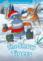 Oxford Read and Imagine Level 1: The Snow Tigers Oxford Read and Imagine Level 1: The Snow Tigers