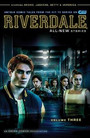 Riverdale Vol. 3 Riverdale Vol. 3