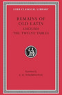 Remains of Old Latin, Volume III