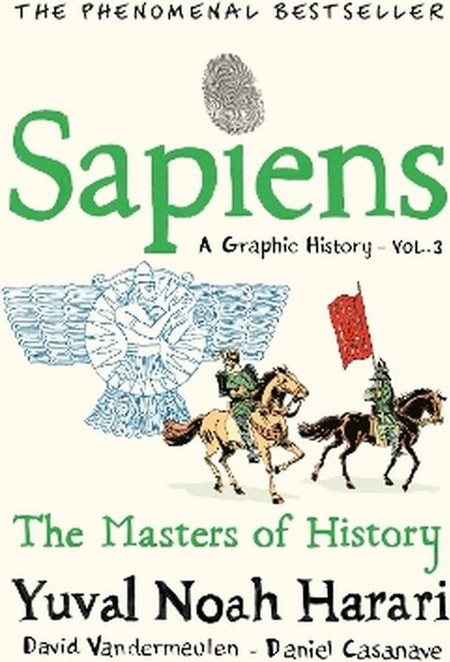 Sapiens A Graphic History, Volume 3