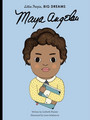 Little People, Big Dreams: Maya Angelou