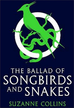 The Ballad of Songbirds and Snakes