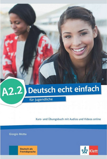 Deutsch echt einfach A2.2