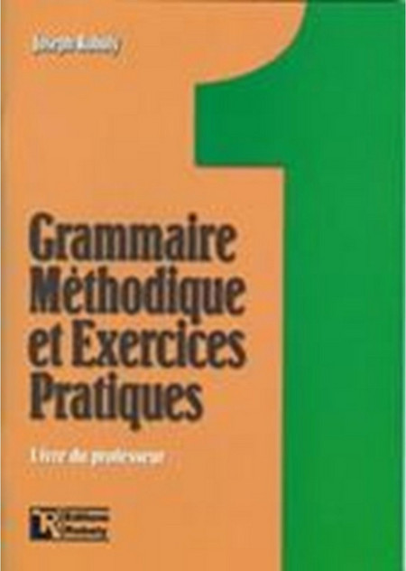 Grammaire methodique et exercices practiques 1