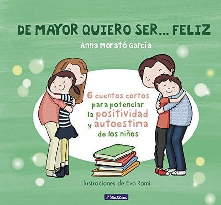 De mayor quiero ser... feliz
