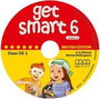 Get Smart 6 Class CD Get Smart 6 Class CD