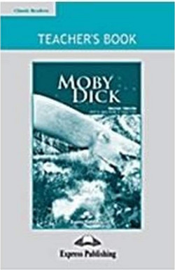 Moby Dick: Teacher's Pack