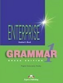 Enterprise Grammar 1 - Student's Book: Greek Edition