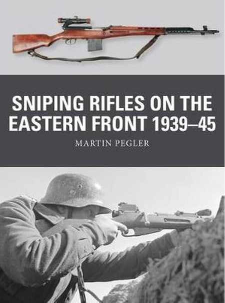 Sniping Rifles on the Eastern Front 1939-45