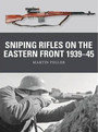 Sniping Rifles on the Eastern Front 193945