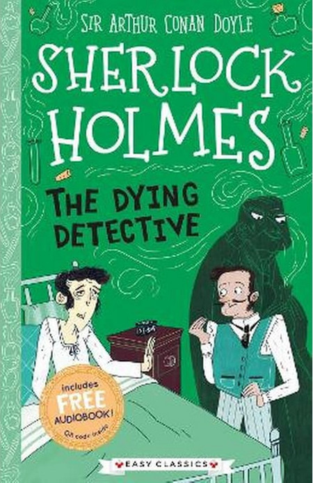 Sherlock Holmes: The Dying Detective