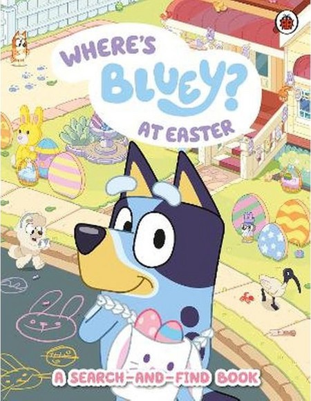 Bluey: Where's Bluey at Easter