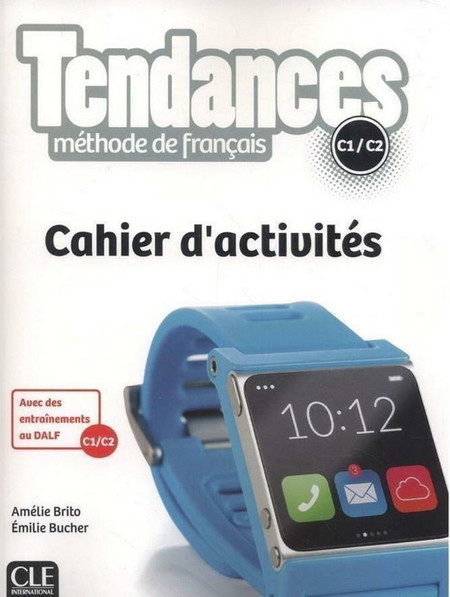 Tendances - Méthode de Français C1-C2