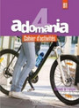 Adomania 4 Cahier d'activités