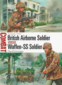 British Airborne Soldier vs WaffenSS Soldier British Airborne Soldier vs WaffenSS Soldier