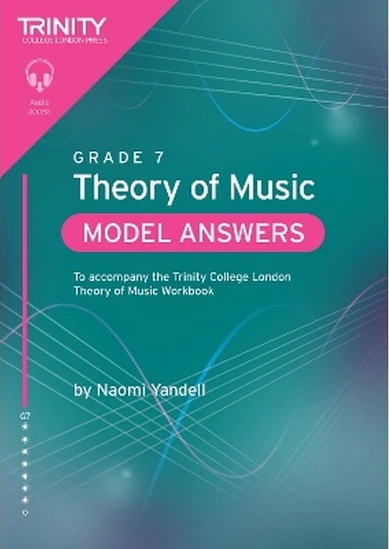 Trinity College London Theory of Music Model Answers Grade 7 - Naomi ...