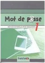 Mot de Passe 1 Eleve + Cahier Mot de Passe 1 Eleve + Cahier