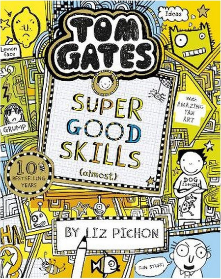 Tom Gates: Super Good Skills (Almost...)