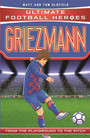 Ultimate Football Heroes: Griezmann Ultimate Football Heroes: Griezmann